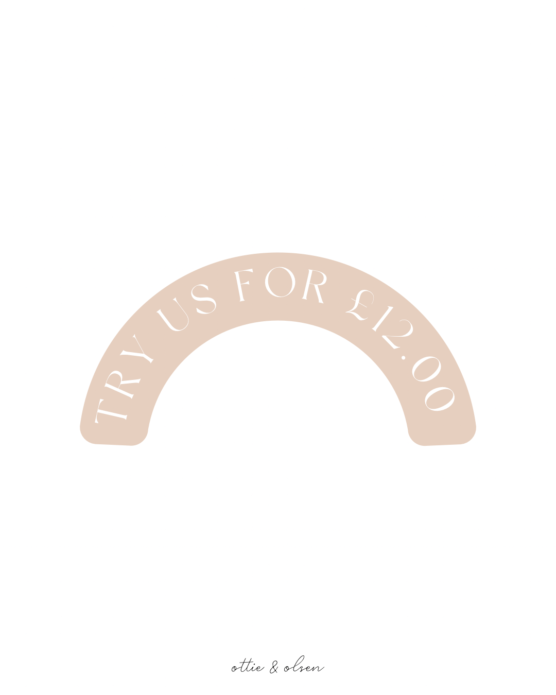 Try us for £12.00 | Ottie & Olsen